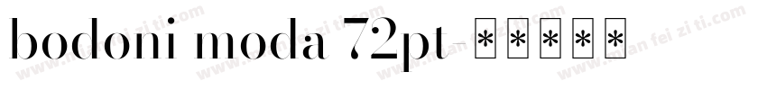 bodoni moda 72pt字体转换